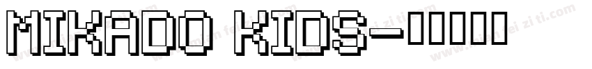 Mikado Kids字体转换